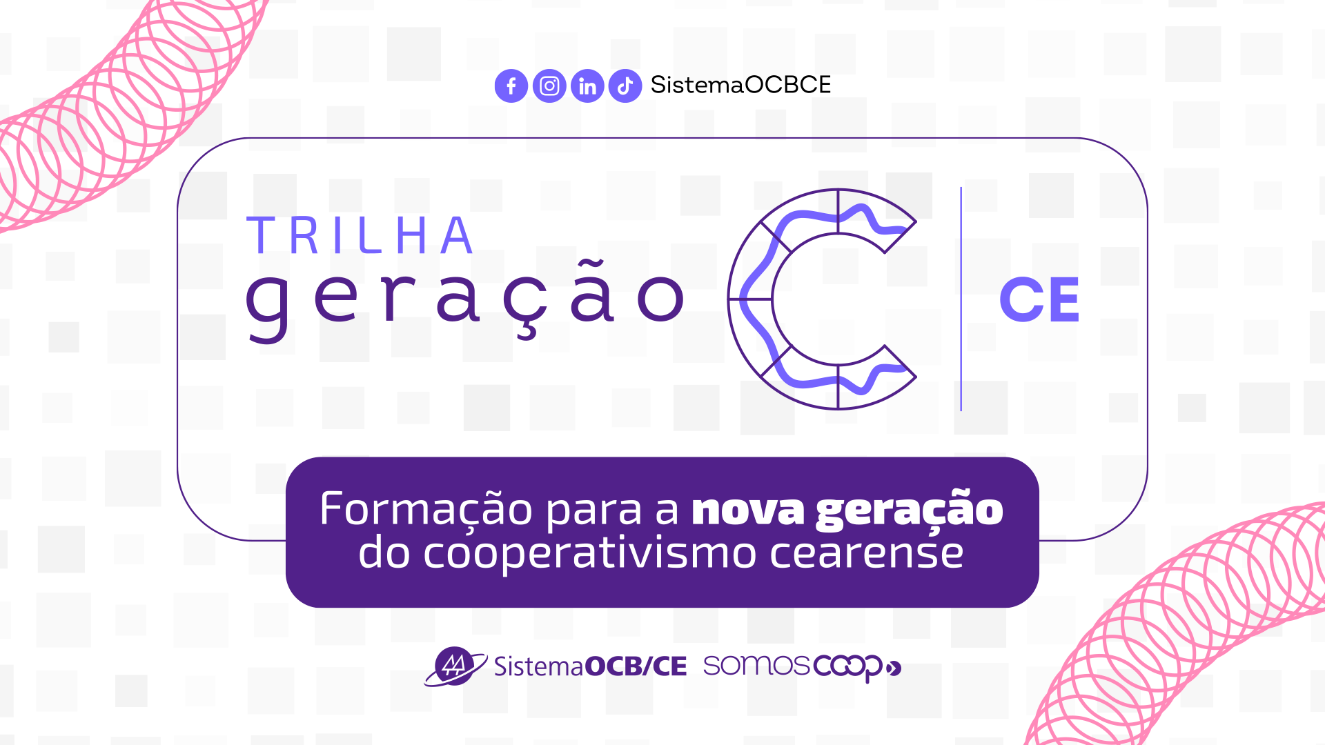 Sistema OCB/CE lança Trilha Geração C - CE para formação de jovens lideranças cooperativistas